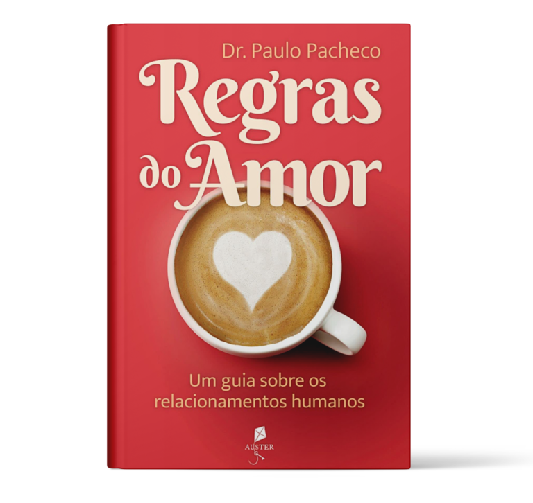 “Regras do amor” – Dr. Paulo Pacheco